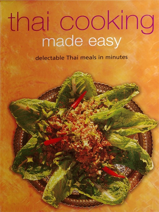 Title details for Thai Cooking Made Easy by . Periplus Editors - Available